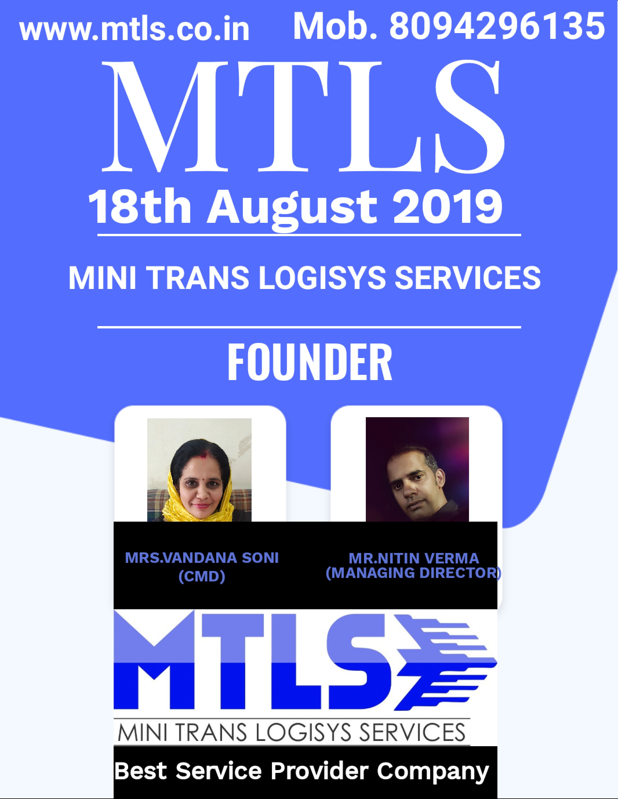 MTLS Founders - Mrs. Vandana Soni (CMD) and Mr. Nitin Verma (Managing Director), company launched 18th August 2019